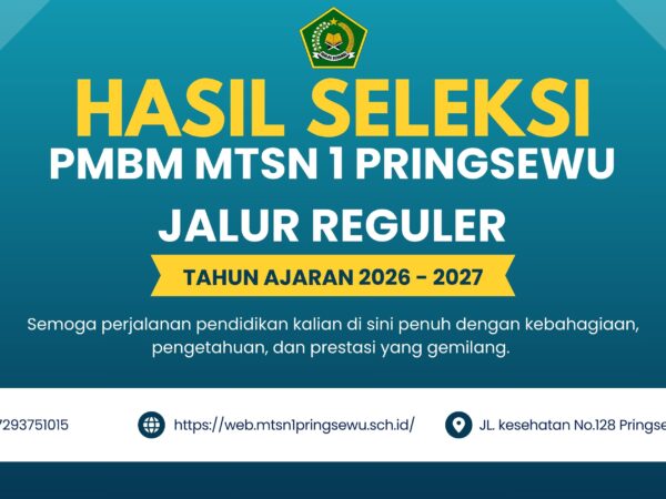 PENGUMUMAN HASIL TES PMBM REGULER MTsN 1 PRINGSEWU TAHUN PELAJARAN 2026-2027