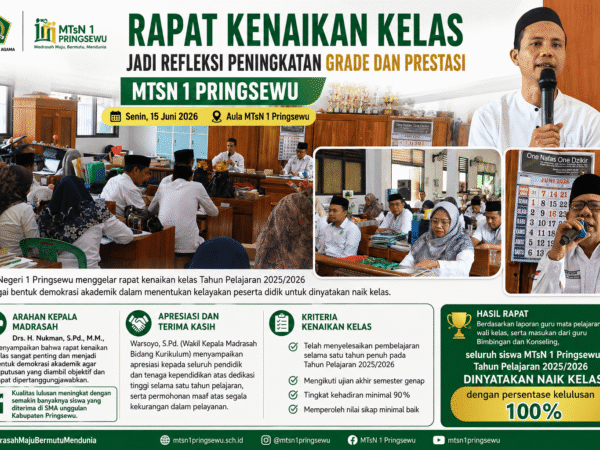 Rapat Kenaikan Kelas Jadi Refleksi Peningkatan Grade dan Prestasi MTsN 1 Pringsewu